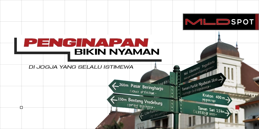 Mau Healing? Cek 6 Rekomendasi Penginapan Murah di Jogja!